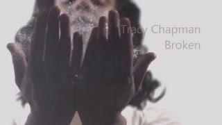 Watch Tracy Chapman Broken video