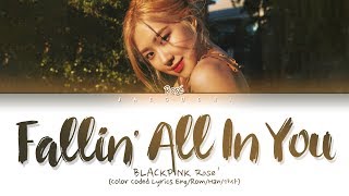 BLACKPINK ROSÉ - Fallin' All In You (Shawn Mendes cover) (Lyrics)