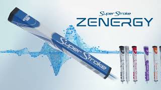 Dont Overthink It, Just Sink It Introducing The New Superstroke Zenergy Putter Grip Line