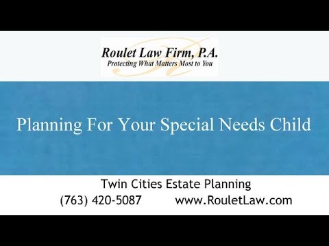 Planning For Your Special Needs Child