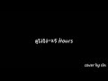 ดูโง่โง่-25 Hours (cover by sin)
