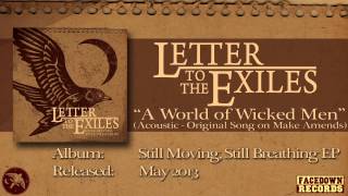 Watch Letter To The Exiles A World Of Wicked Men video
