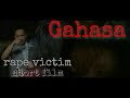 Gahasa short film