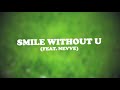 view Smile Without U