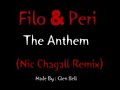 Filo & Peri - The Anthem (Nic Chagall Remix)