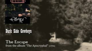 Watch Dark Side Cowboys Escape video