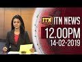 ITN News 12.00 PM 14/02/2019