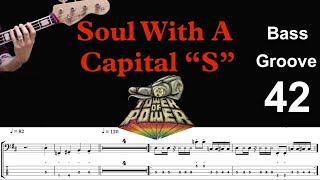 Soul With A Capital S Tower Of Power How To Play B Groove Cover With Score & Tab Lesson