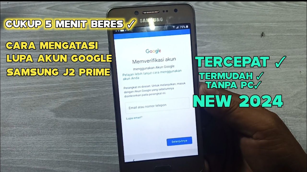 How to deal with forgetting your Samsung J2 Prime Google account without How to deal with forgetting your Samsung J2 Prime Google account without