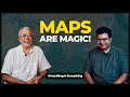 Maps Are Magic | Episode 44 | Everything is Everything