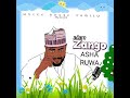 Adam A. Zango - Asha ruwa (official audio)