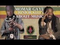 Momar Gaye feat. Junior Kelly - About music