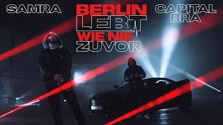 Samra & Capital Bra - Berlin Lebt 2