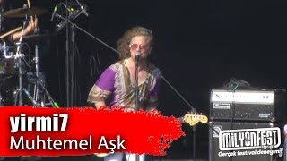 YİRMİ7 -  Muhtemel Aşk (Milyonfest Mersin Erdemli 2019)