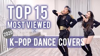 Top 15 Most Viewed K-pop Dance Covers (2020) | Ellen and Brian