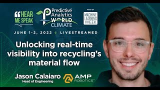 Paw Climate 2022 - Amp Robotics Unlocking Real Time Visibility Into Recyclings Material Flow