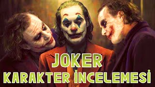 JOKER Karakter İncelemesi: Deliliğin Ve Kaosun Elçisi