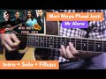Meri Maya Phool Jasti - Mr. Alone | Complete Guitar Lesson