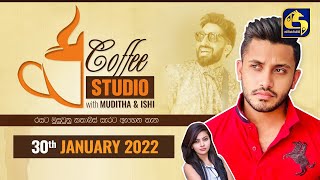 COFFEE STUDIO WITH MUDITHA AND ISHI II 2022-01-30