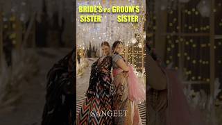 Brides Sister Vs Grooms Sister