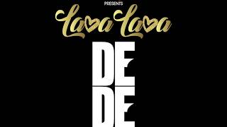 Lava Lava - Dede ( Official Audio ) Lava Lava - Dede ( Official Audio )