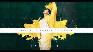 Watch Eyshila Todos Os Povos Declarem feat Pregador Luo video
