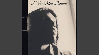 Watch Heistheartist I Want You Around video