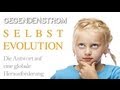 nexworld.TV: Selbstevolution -- Die Antwort auf eine globale Herausforderung (Trailer)