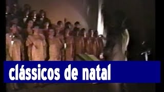 CORAL KERYGMA COM MAESTRO ROBINHO CANTAM TRÊS CLÁSSICOS DE NATAL - 22/12/1991