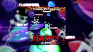 Happy Audio Official Danniloox Ft Flowpoul El Demonio De Tazmania