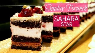 SUNDAY BRUNCH at SAHARA STAR MUMBAI SUNDAY BRUNCH at SAHARA STAR MUMBAI
