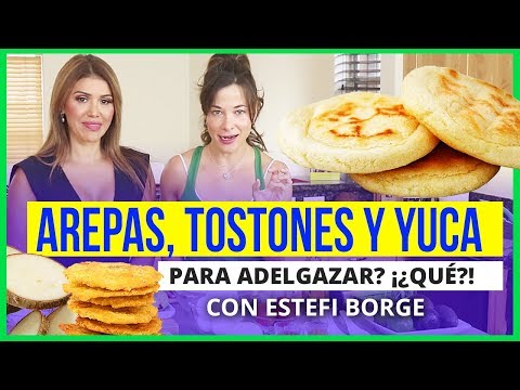 Arepas, patacones y yuca para adelgazar? ¡¿Qué?!