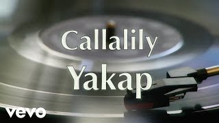 Watch Callalily Yakap video