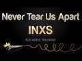 INXS - Never Tear Us Apart (Karaoke Version)