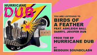 Watch Bedouin Soundclash Birds Of A Feather feat Ashleigh Ball video