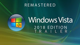 Windows Vista New Edition Trailer | 2018 | Concept Design |YouTube|