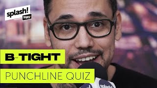 B-Tight im Punchline Quiz