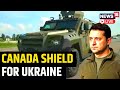 Ukraine To Get Hundreds Of Canada-Made Armored Vehicles | Russia Vs Ukraine War Update | News18 LIVE