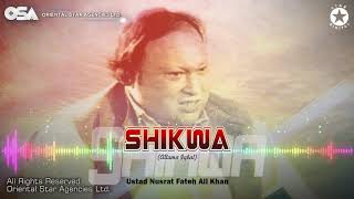 Watch Nusrat Fateh Ali Khan Shikwa video