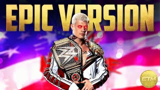 Cody Rhodes Theme Epic Heel Version Kingdom Ft &