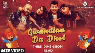 Gwandian Da Dhol Third Dimension Remix Dr. Zeus Zora Randhawa Richa Chadha