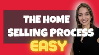 The Home Selling Process ** EASY** Weston, Florida