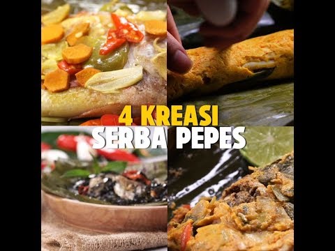 Resep 4 Kreasi Serba Pepes