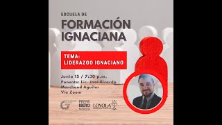 Plática | Liderazgo Ignaciano