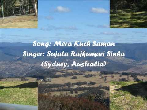 Sujata Rajkumari - Mera Kuch Saman
