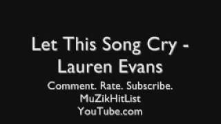 Watch Lauren Evans Let This Song Cry video