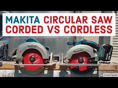 MAKITA Circular Saw Corded vs Cordless Review