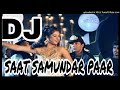 Saat Samundar Paar ( Hard Beats Mix ) Dj Remix