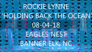 Watch Rockie Lynne Holding Back The Ocean video