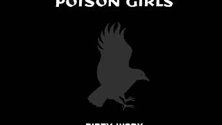 Watch Poison Girls Dirty Work video